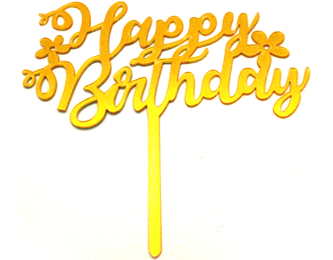 Happy Birthday Cake Topper Flowers